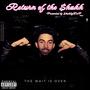 The Wait Is Over (Explicit)