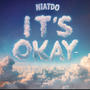 IT'S OKAY (Explicit)