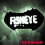 Sick To The Teeth (Explicit)