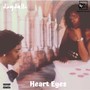 Heart Eyes (Explicit)