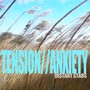 Tension / / Anxiety