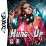 Hung Up (Remix)