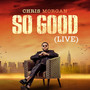 So Good (Live)