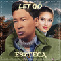 Let Go (Explicit)