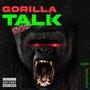 Gorilla Talk (Explicit)