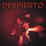 DESPIERTO (Explicit)