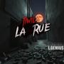 La rue (名誉) [Explicit]