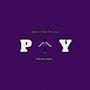 Pay Up (Explicit)