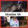 Mention Me (Explicit)