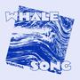 Whale Song