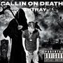 Callin On Death (Explicit)