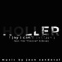 Holler (Joy I Can't Explain) [feat. Tim Johnson]