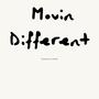 Movin Different (Explicit)