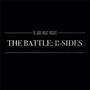 The Battle: B-Sides