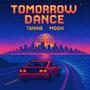 Tomorrow dance (Explicit)