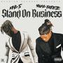 Stand On Business (Explicit)