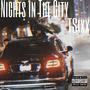 Nights in The City (Explicit)