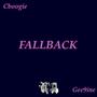 Fallback (feat. CBoogie) [Explicit]