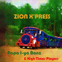 Zion X'press (feat. High Times Players)