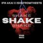 Shake (feat. Ishafromthe978) [Explicit]