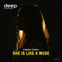 She Is Like a Muse