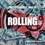 Rolling (feat. Only 24 & Svunds) [Explicit]