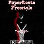 PaperRoute Freestyle (Explicit)