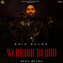 Warrior Blood (Explicit)