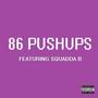 86 Pushups (feat. Squadda B) [Explicit]