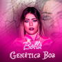 Genética Boa (Explicit)