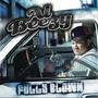 Fully Blown (Explicit)