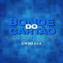 Bonde Do Cartão Clonado (feat. DJ GL) [Explicit]