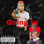 Going In (Explicit)