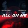 All On Me (feat. Hartbreaak) [Explicit]