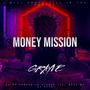 Money Mission (Explicit)