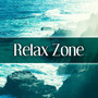 Relax Zone – Healing Relaxation Oasis, New Age For Completly Relaxation