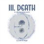 III. Death