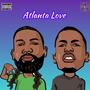 Atlanta Love (feat. BlueStripDeno) [Explicit]