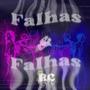 Falhas e Falhas (feat. Ess3nt) [Explicit]