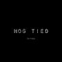 Hog Tied (Explicit)