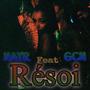 Résoi (feat. GCN) [Explicit]