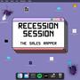 Recession Session (Explicit)