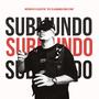MEGA SUBMUNDO (Radio Edit) [Explicit]