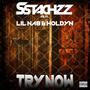 Try Now (feat. Lil Na8 & Holdyn) [Explicit]