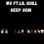 Keep Goin (feat. Lil Quill) [Explicit]