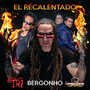 El Recalentado (Versión Banda) [Explicit]