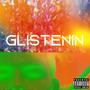 Glistenin (Explicit)