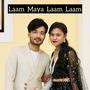 Laam Maya Laam Laam (feat. Roshani Shrestha, Tsujil Karmacharya & Milan Newar)