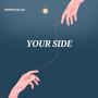 Your Side