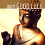 Gain Good Luck ★ Powerful Buddha Good Luck Energy Meditation ★